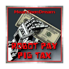 Robot Pay Pig Tax
